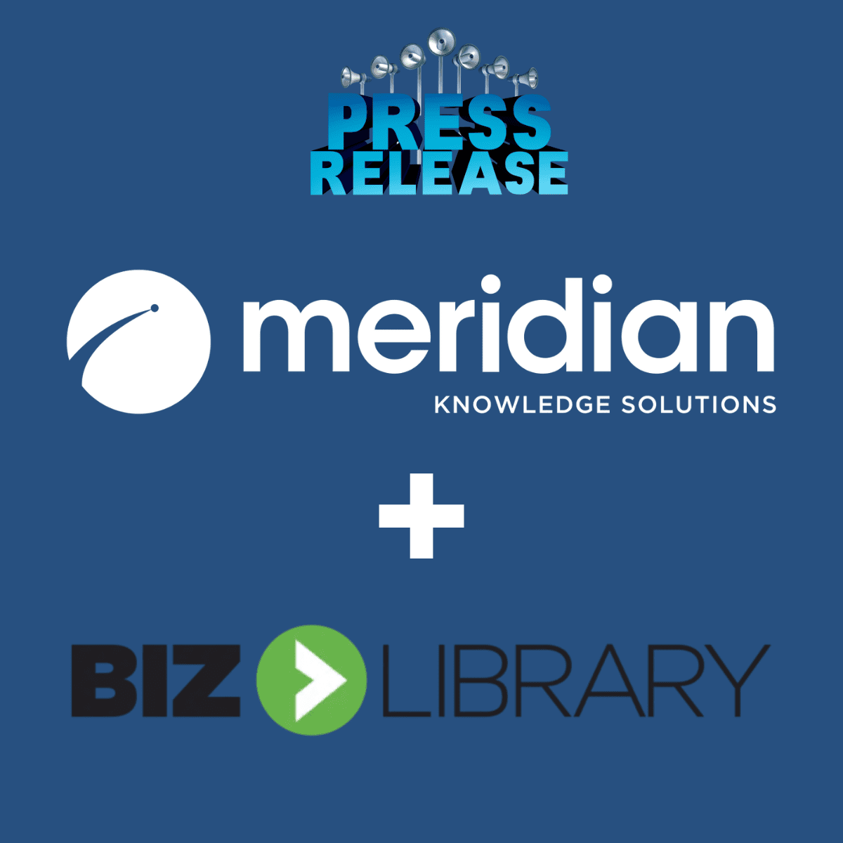 Meridian Knowledge Solutions and BizLibrary strategic partnership announcement graphic with BizLibrary logo, Meridian LMS branding and headline ‘Embed thousands of courses’.