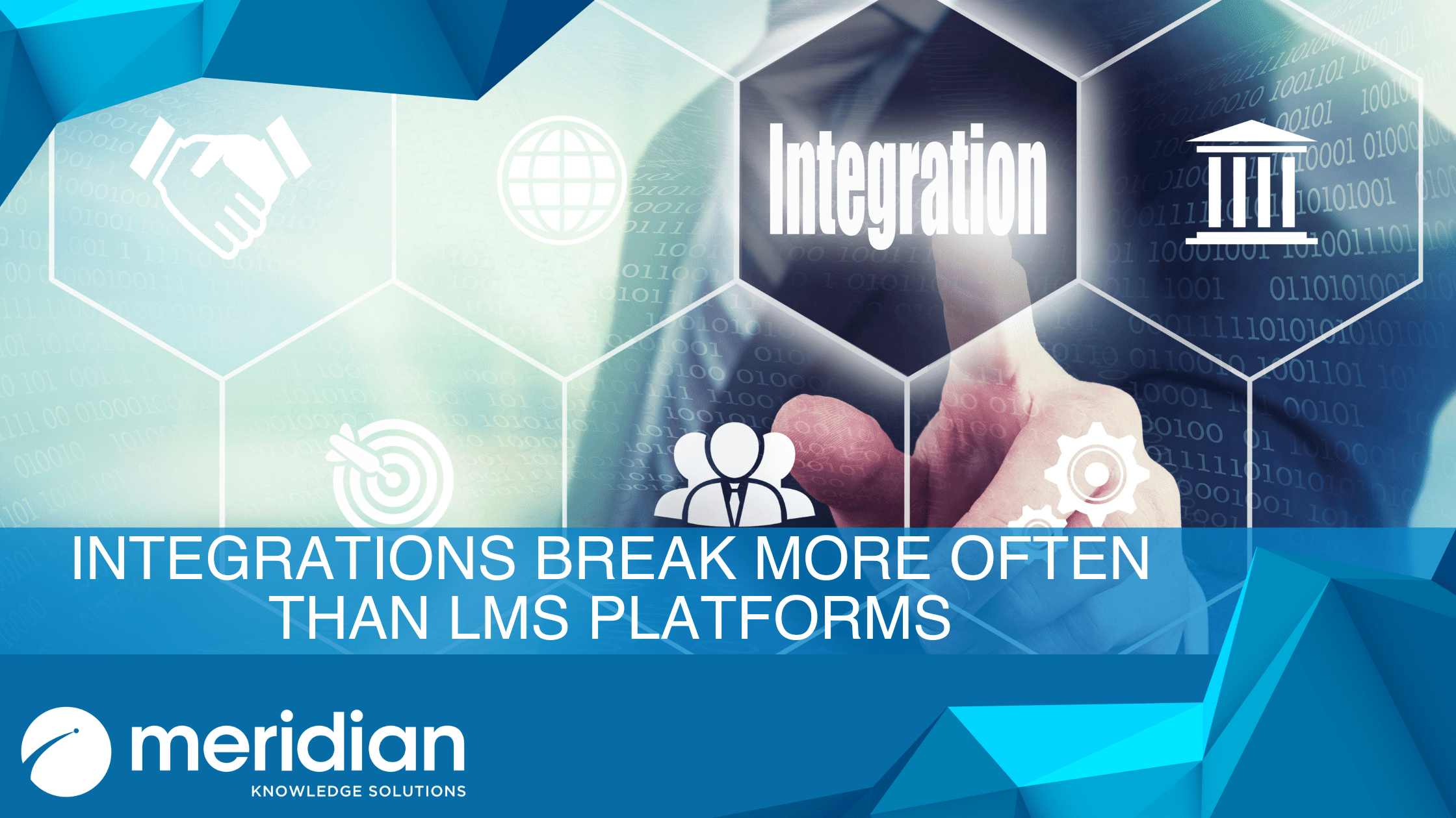 Integrations Break More Often Than LMS Platforms