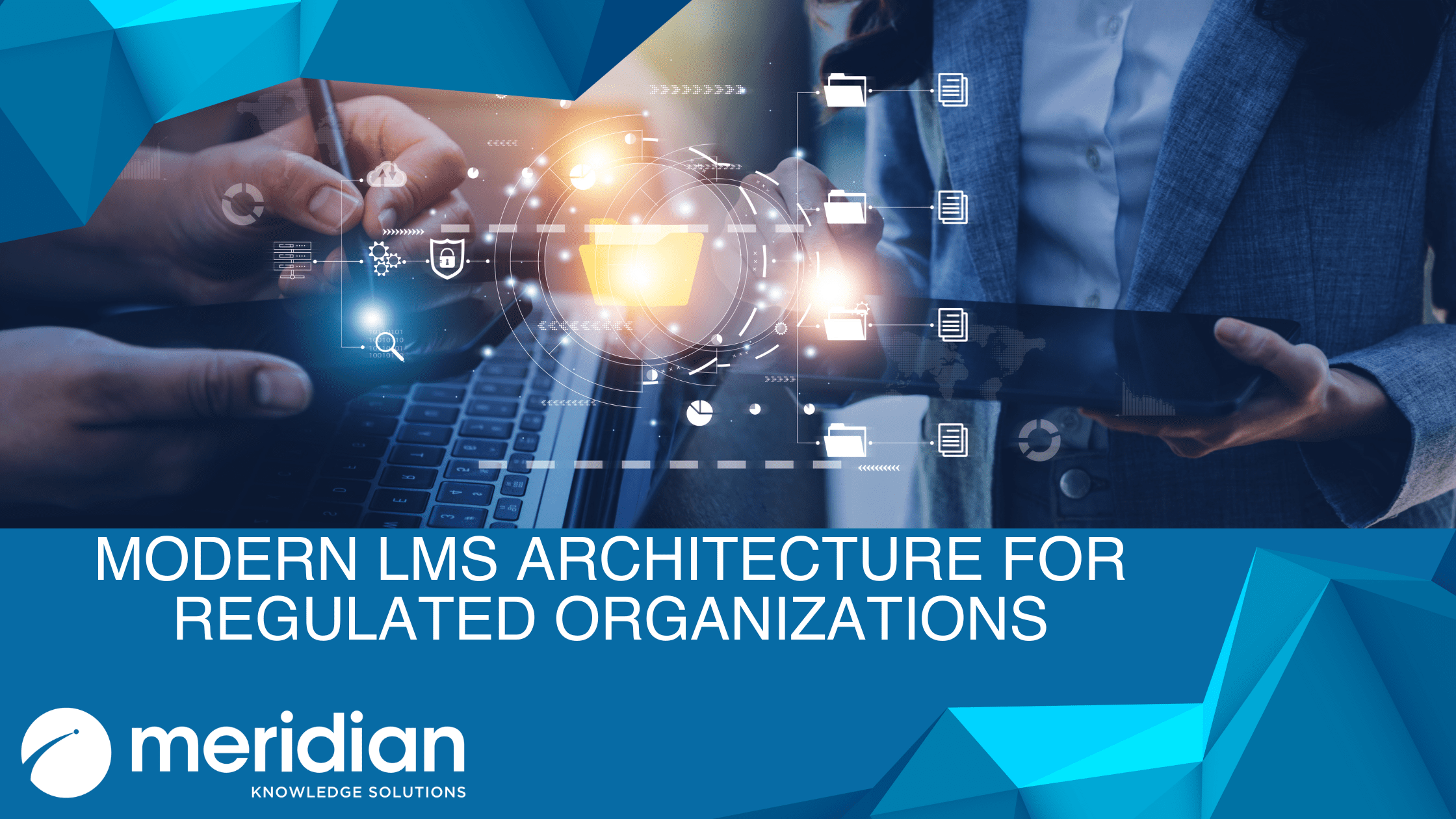 Modern LMS Architecture for Regulated Organizations