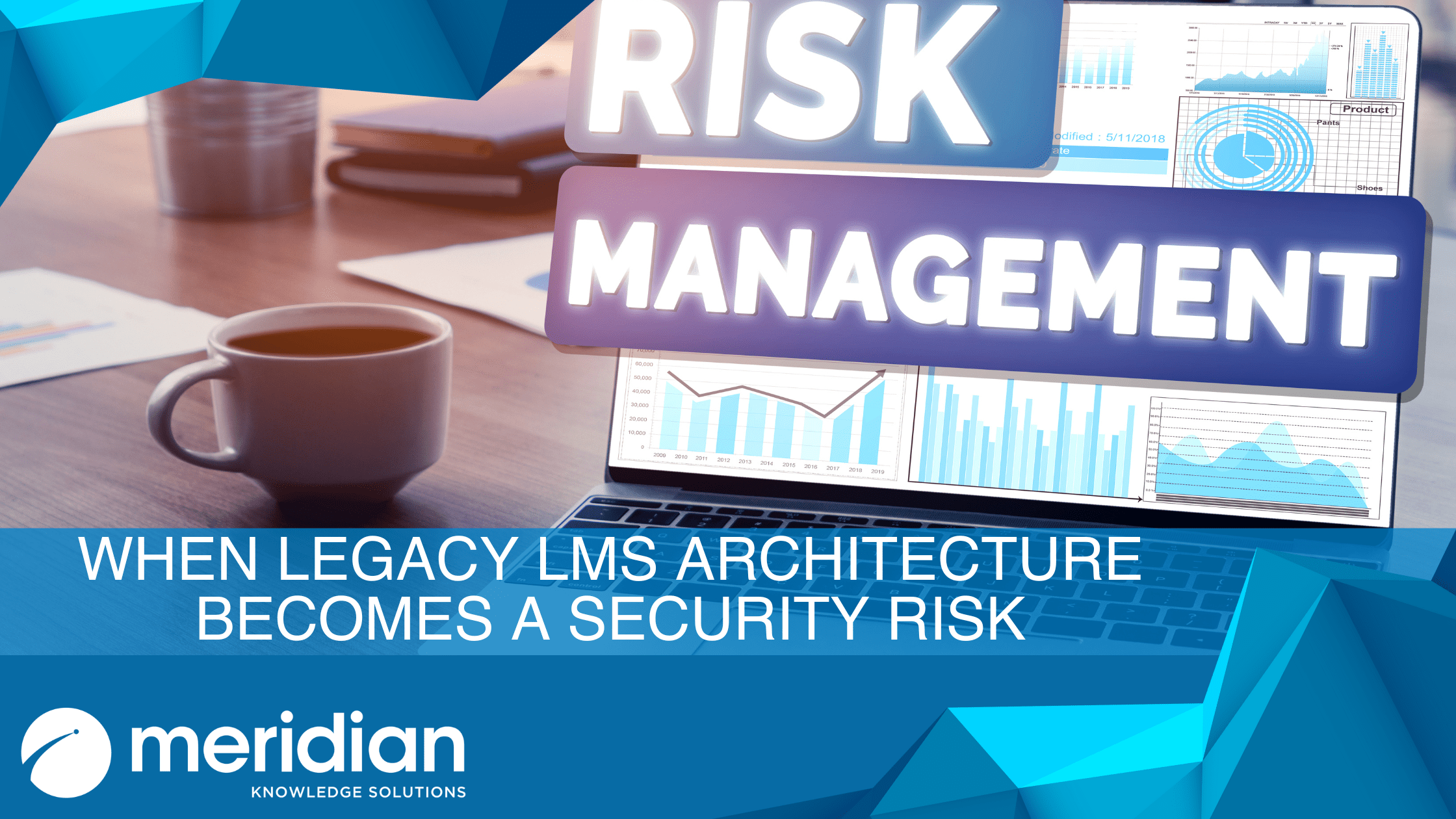 When Legacy LMS Architecture Becomes a Security Risk